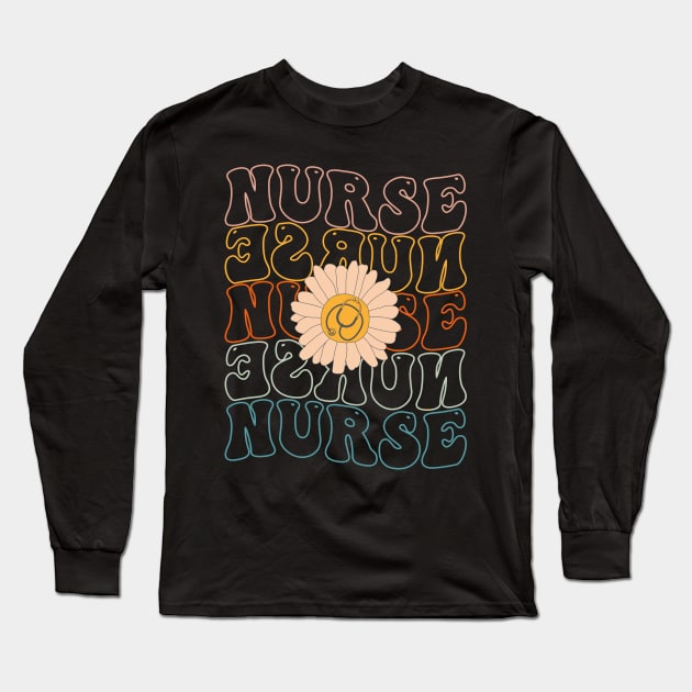 Retro Groovy Nurse Life For Women Nursing For Nurses Week Long Sleeve T-Shirt by drag is art